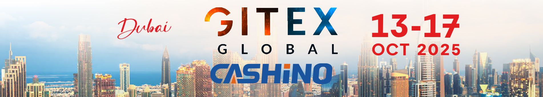 Join Cashino at Future Gitex in Dubai, 13-17th Oct. 2025